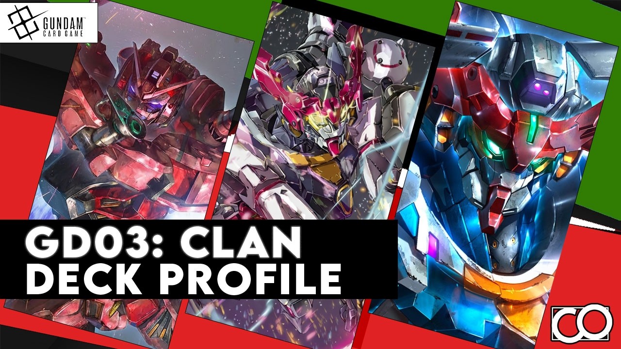 Too Broke for ST1-4? Try Clan! GD03 Gundam Deck Profile