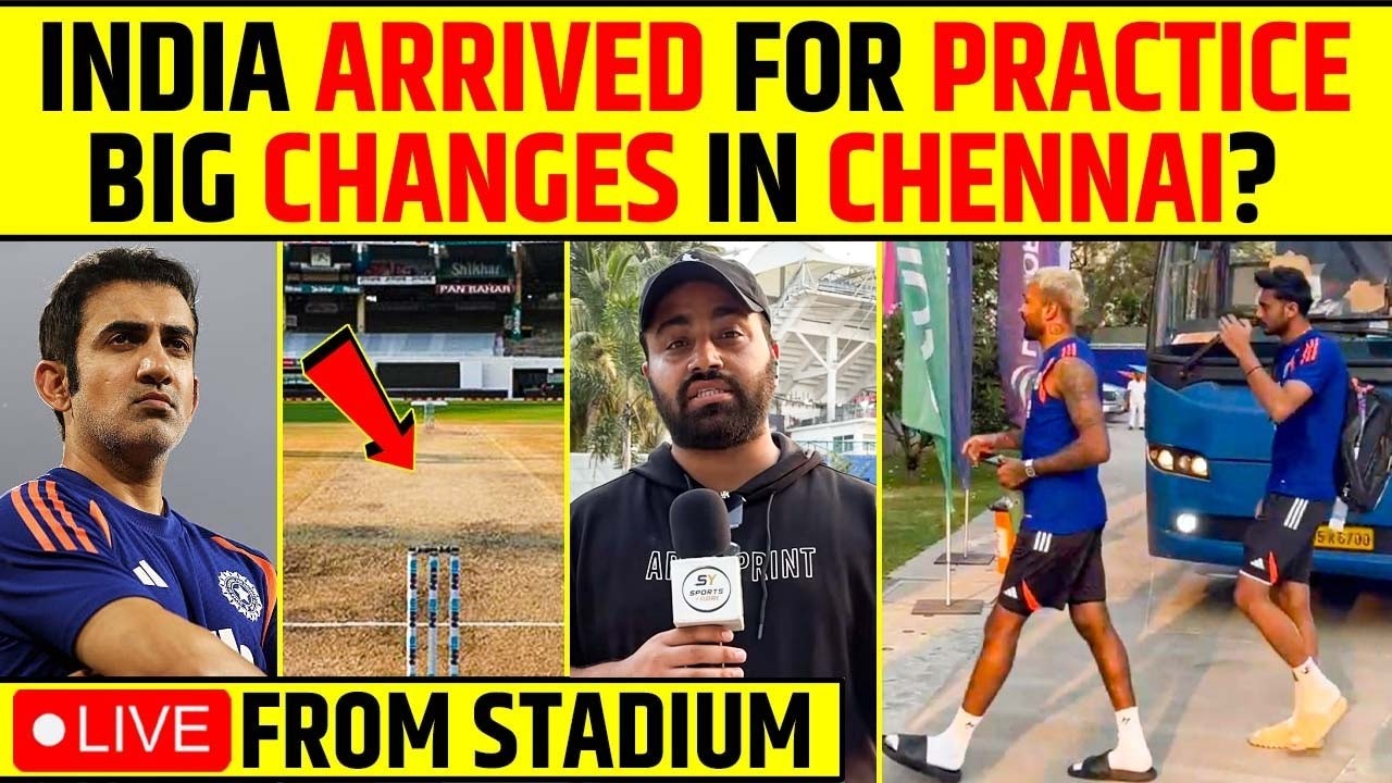🔴 BREAKING - ONE PLAYER MISSING FROM PRACTICE ? INDIA PRACTICE BEGINS - LIVE UPDATES FROM CHENNAI