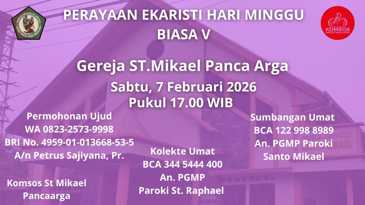 DOA ROSARIO  DAN PERAYAAN  EKARISTI  , , SABTU   7 FEBRUARI 2026 PUKUL 16..3 0  WIB