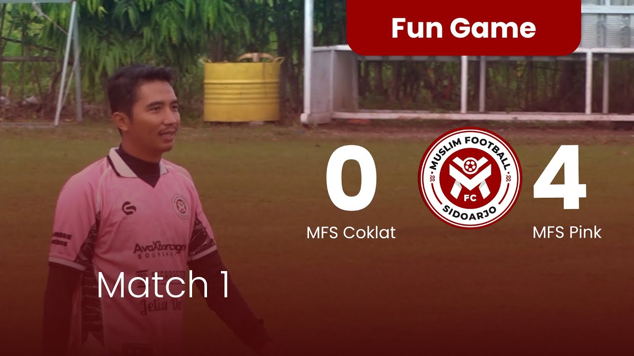 Match 1 | Coklat VS Pink | MFS -  Fun Game | Lap. Kloposepuluh - Sidoarjo