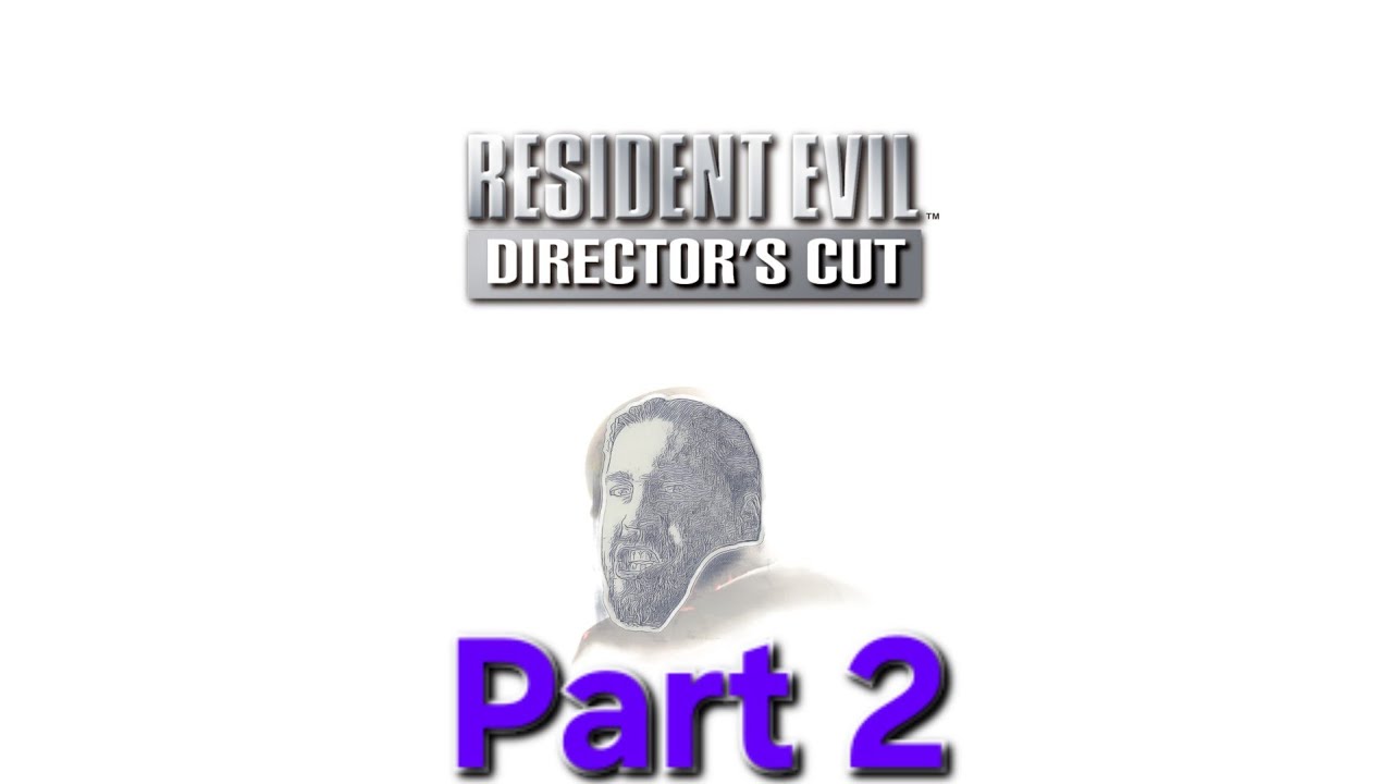 [Resident Evil: Director's Cut] Dawn Of The Final Day || #2