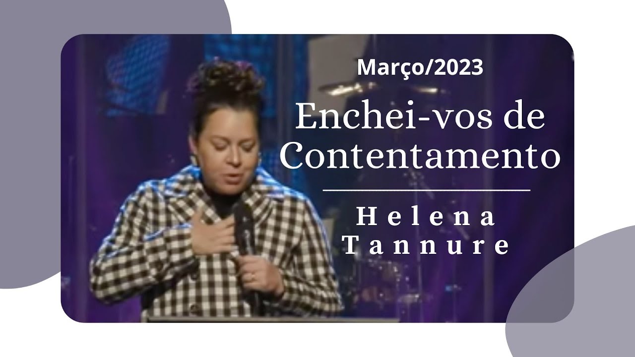 Helena Tannure - Enchei-vos de Contentamento