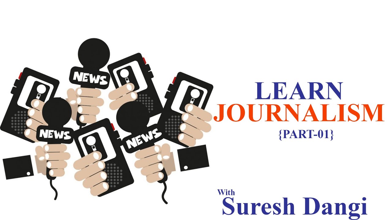 LEARN JOURNALISM PART_01  DEFINATION (IN NEPAL)