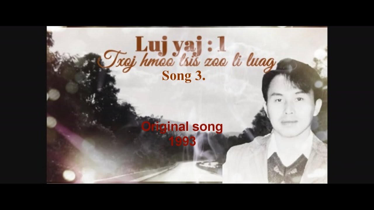 Txoj hmoo tsis zoo li luag/luj yaj nkauj qub/nkauj kho siab