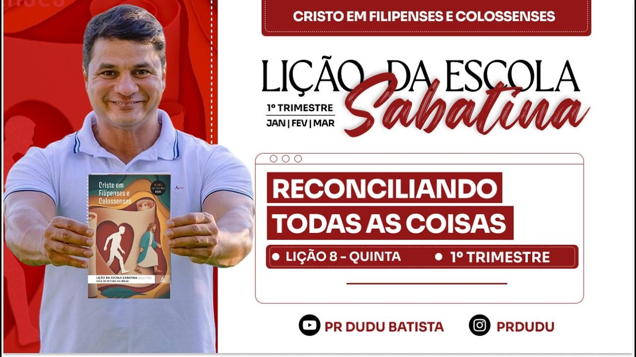 Lição da  Escola Sabatina ADULTOS , Quinta 19/02/2026  