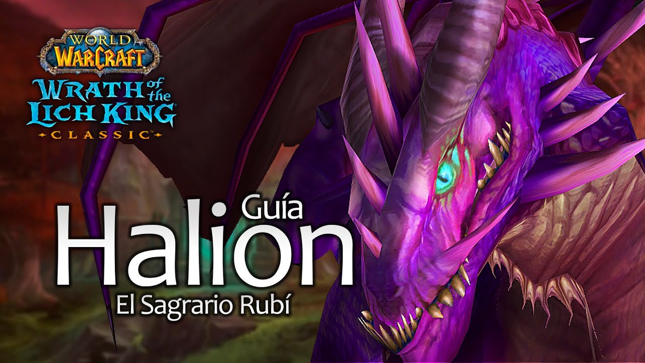 Guía: 𝗛𝗔𝗟𝗜𝗢𝗡 - 𝐸𝑙 𝑆𝑎𝑛𝑡𝑢𝑎𝑟𝑖𝑜 𝑅𝑢𝑏𝑖 - WotLK Classic
