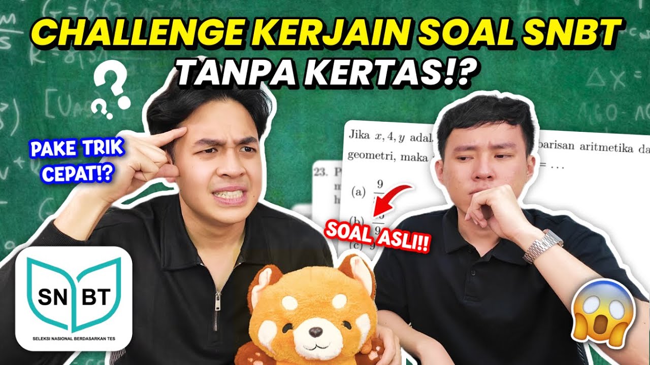 CHALLENGE NGERJAIN TES MASUK PTN (UTBK SNBT) GAK PAKE KERTAS! KEPALA PANAS?!