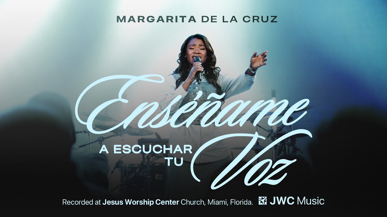 [Vídeo Oficial] Enséñame a Escuchar Tu Voz | Margarita de la Cruz