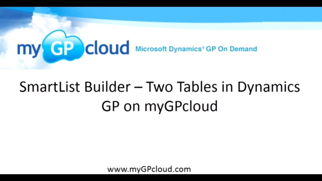 SmartList Builder Two Tables in Dynamics GP on myGPcloud