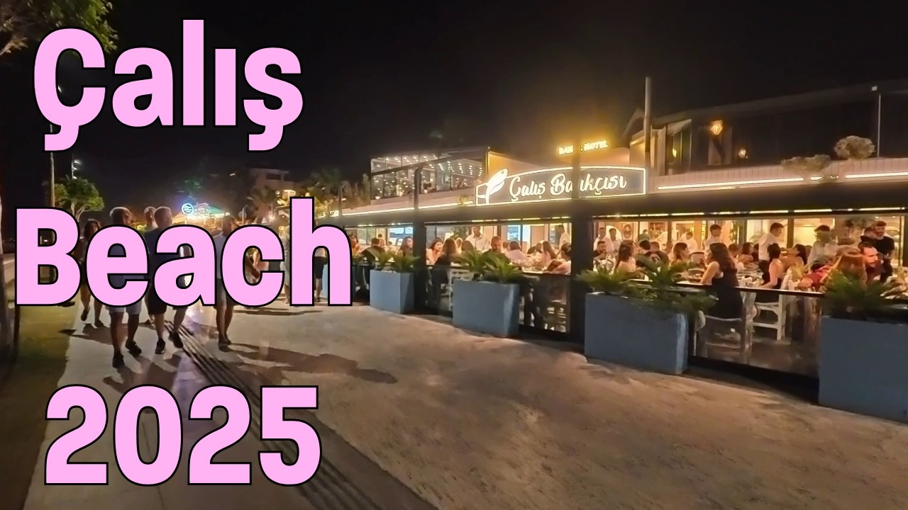 Çalış Beach at Night in 2025 - 4K Walking Tour in Türkiye