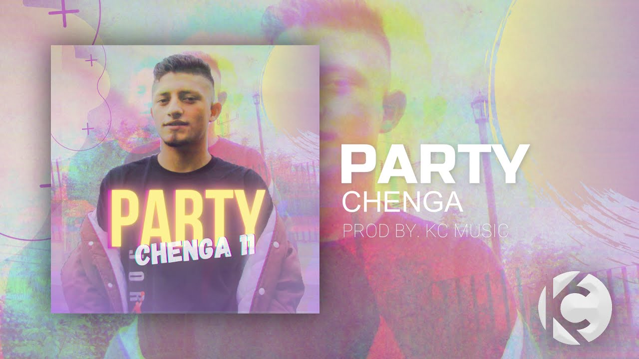 Chenga - PARTY