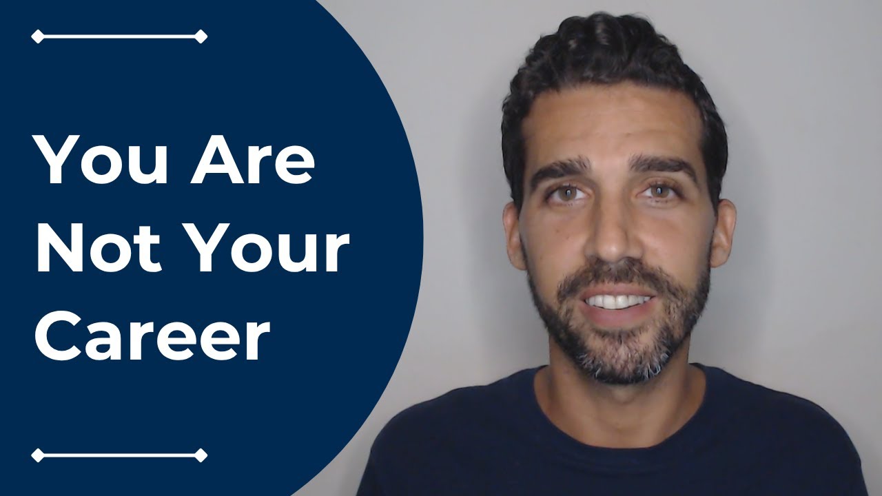 You Are Not Your Career - Find True Confidence