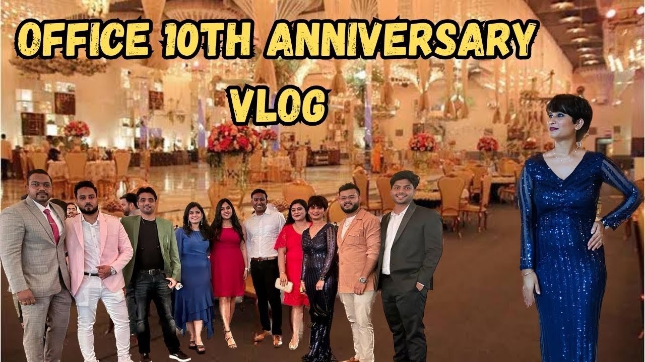 Office 10th Anniversary Party Vlog | The Ritz Gurgaon | The Modern Couple
