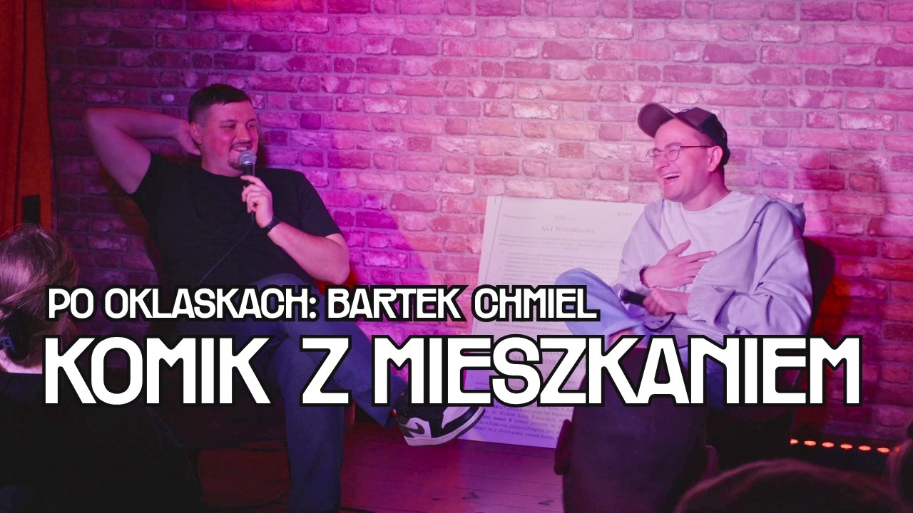 Po Oklaskach | odc.7 | Bartek Chmiel | Komik z Mieszkaniem | Rozmowa | Stand-Up | Tomek Machnicki