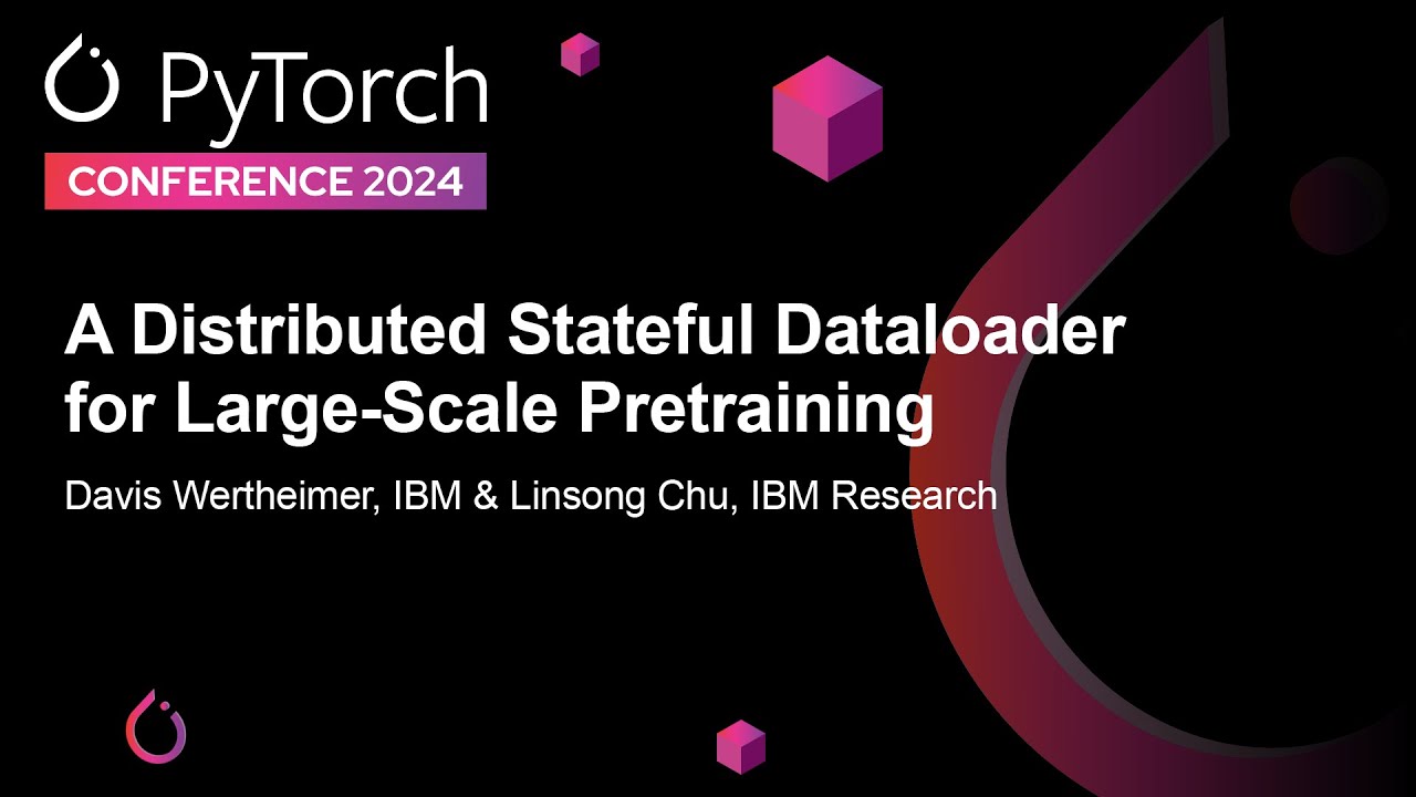 A Distributed Stateful Dataloader for Large-Scale Pretraining - Davis Wertheimer & Linsong Chu