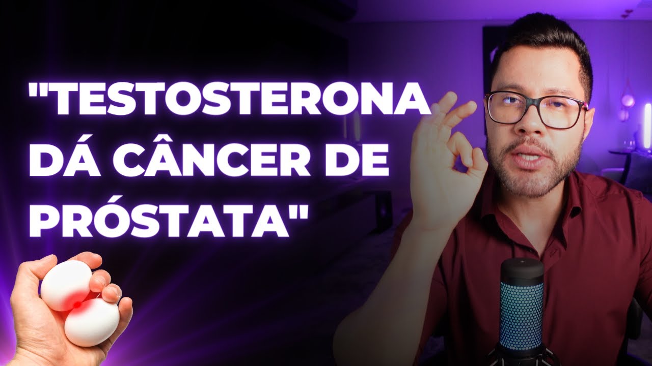 TESTOSTERONA E CÂNCER DE PRÓSTATA: DESMITIFICANDO O TABU
