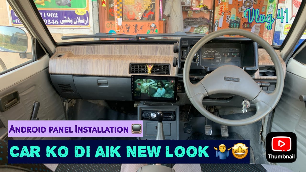 Android Panel Installed in Mehran #vlog 41