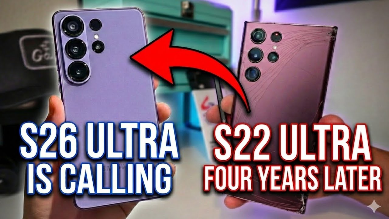The Samsung Galaxy S26 Ultra Is Calling! Galaxy S22 Ultra 4 Years Later...