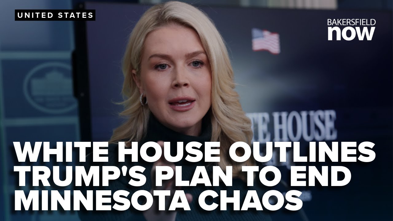 White House Press Secretary Karoline Leavitt outlines Trump's plan to end chaos in Minnesota