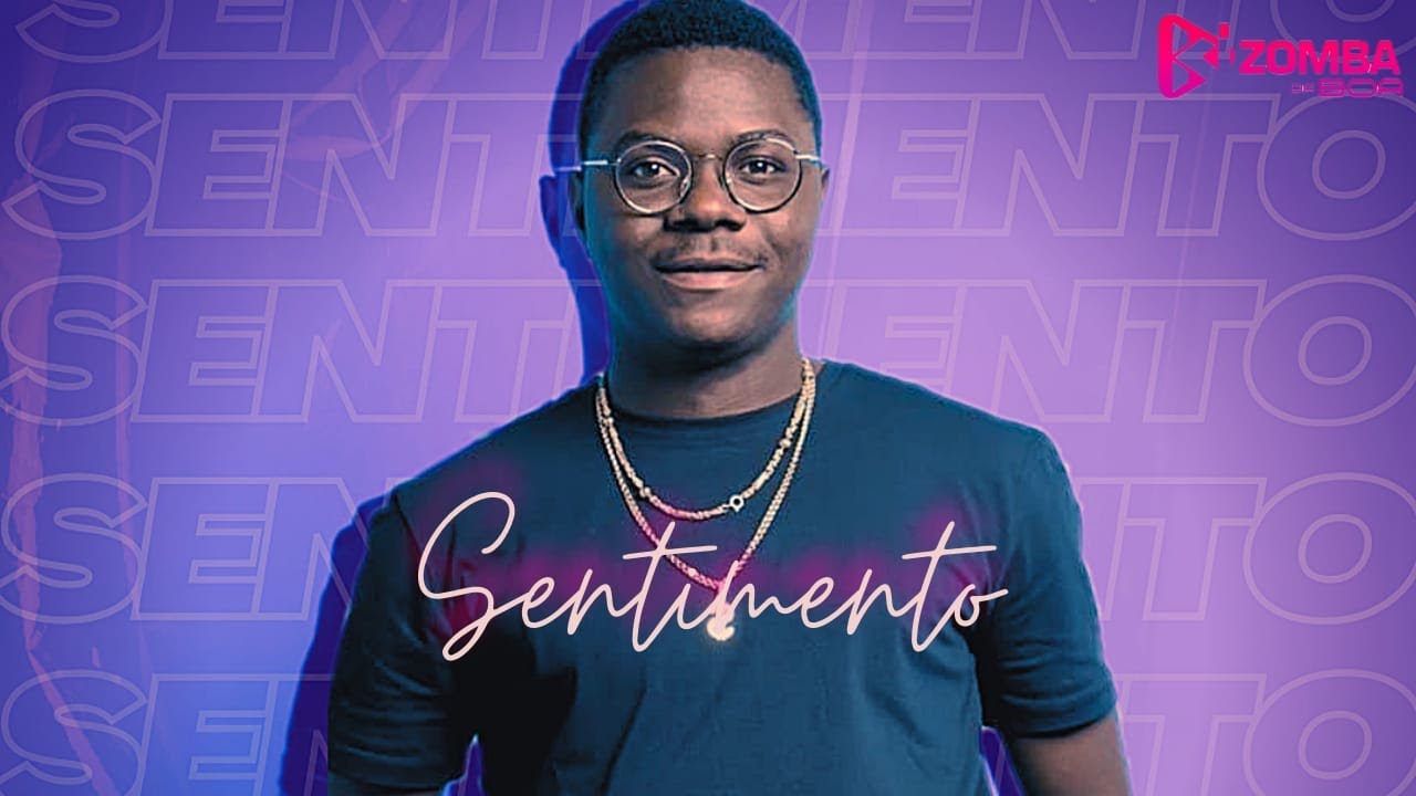 Kizomba Da Boa Feat Filho Do Zua - Sentimento (Vídeo Oficial) [2021]