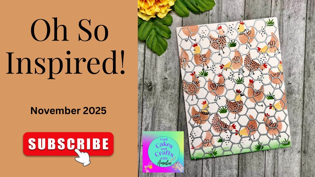 Oh So Inspired Collab November 2025 - Hey Chickie!