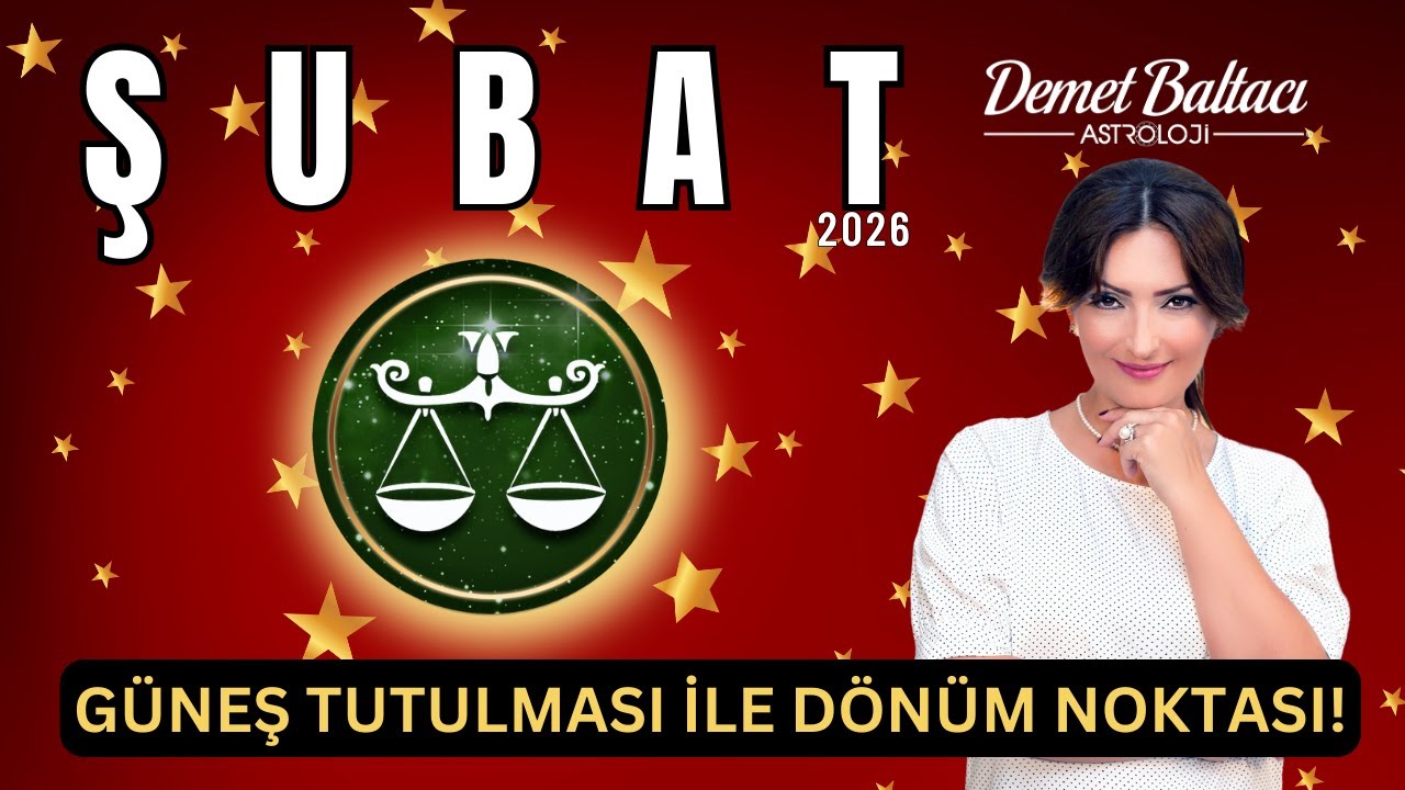 TERAZİ Burcu Şubat 2026 🔥 Güneş Tutulması ile Dönüm Noktası! 🔥 #astroloji #şubat #teraziburcu