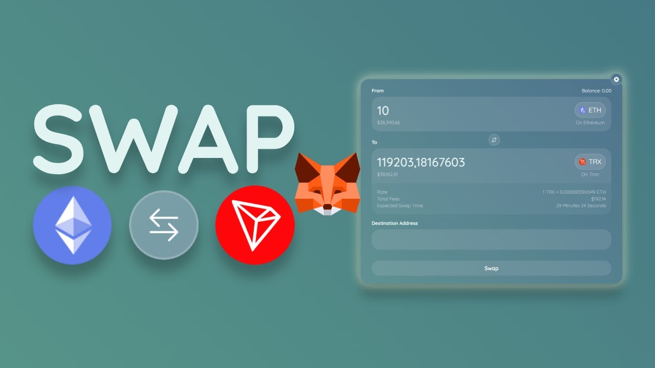 Swap Ethereum (ETH) to Tron (TRX) using MetaMask