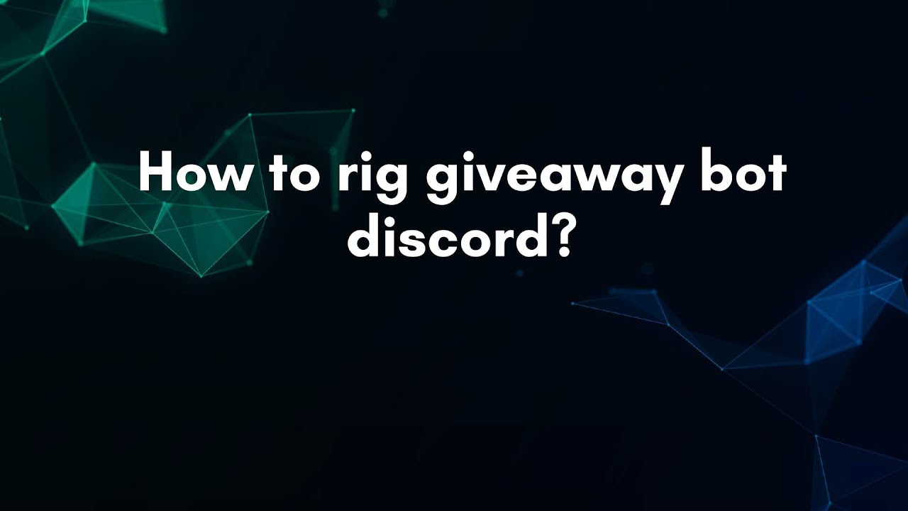How to rig giveaway bot discord?