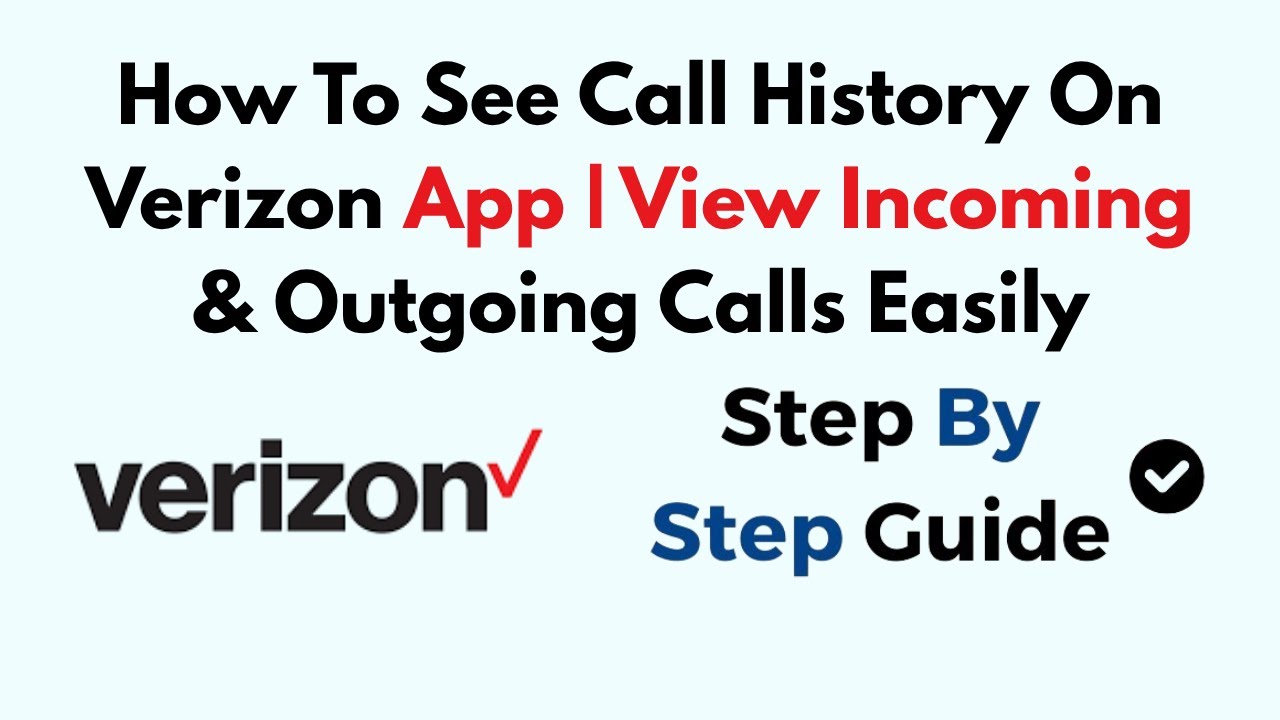 How To See Call History On Verizon App | View Incoming & Outgoing Calls Easily