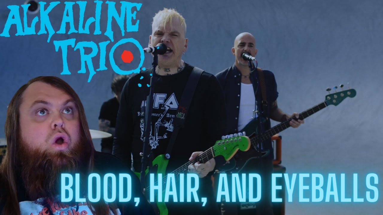 YES! They're Back! Alkaline Trio -  Blood, Hair. And Eyeballs (REACTION)