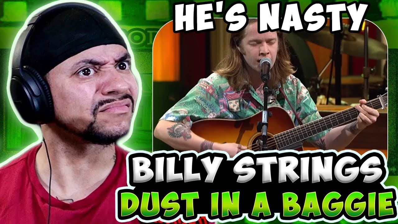 ВПЕРВЫЕ ЗДЕСЬ!!! Billy Strings — Dust In A Baggie (Live) (РЕАКЦИЯ НА ВЫСТУПЛЕНИИ)