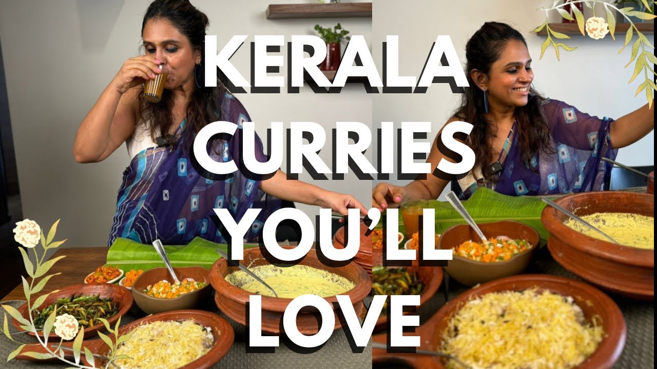 Feast on a Budget: Kerala Curries You’ll Love | kitchen tales by Neethu