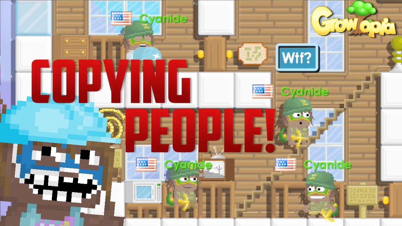 Growtopia | I COPY YOU