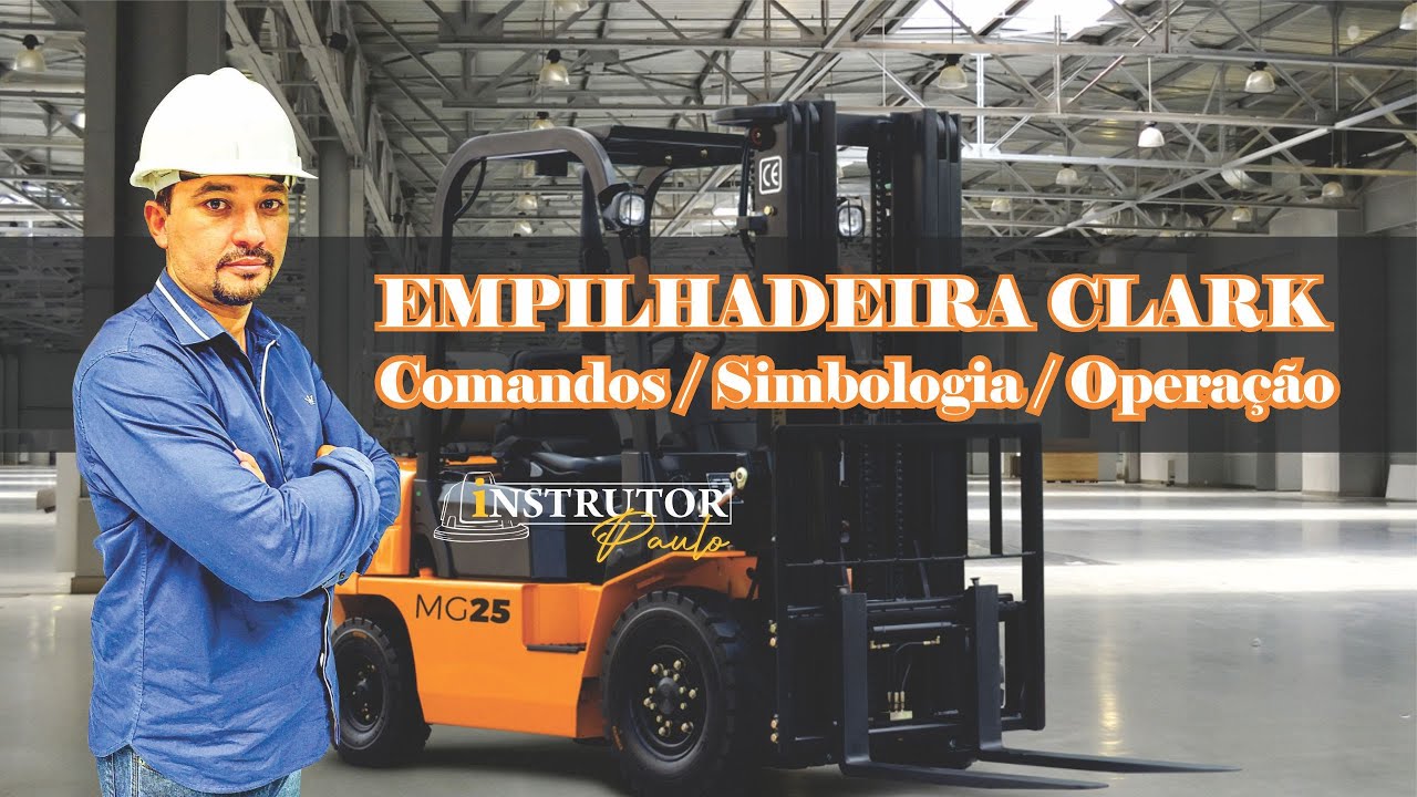 Empilhadeira a Gas - Comandos, Simbologia e Operação