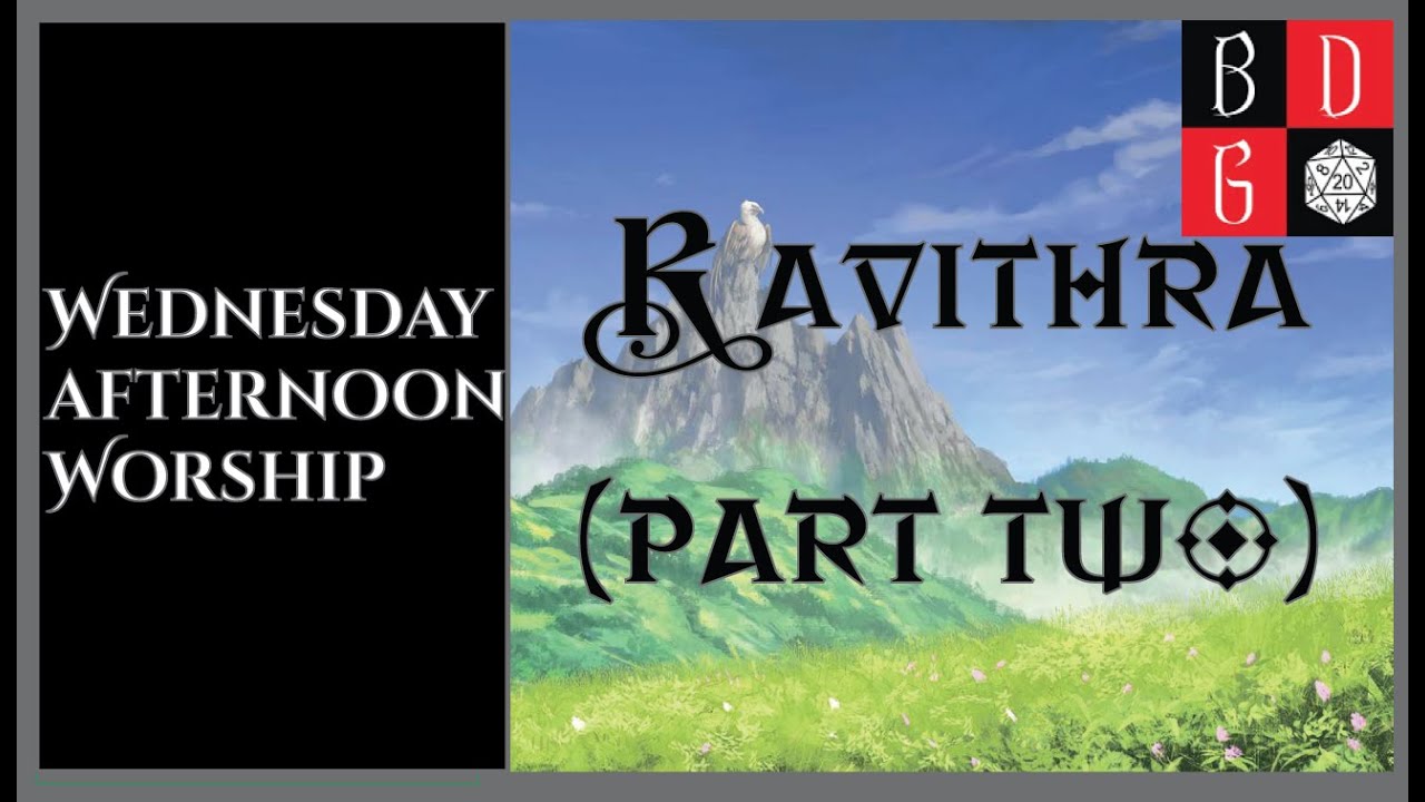 |2e| Wednesday Afternoon Worship: Ravithra (Part Two)