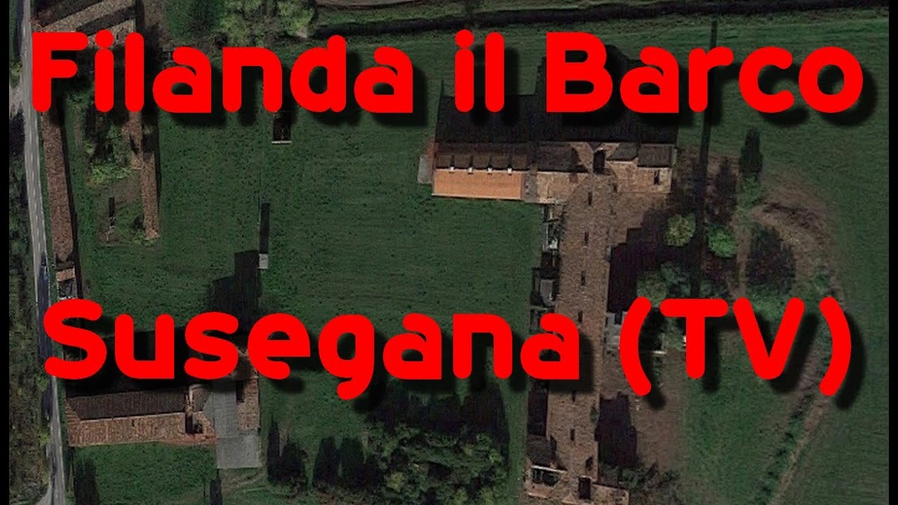 Filanda il Barco - Susegana (TV)
