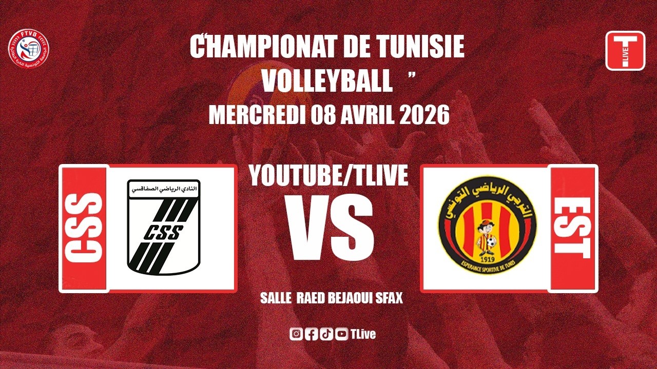 مباشر مباراة الكرة الطائرة أكابر بين النادي الرياضي الصفاقسي و الترجي الرياضي التونسي | CSS vs EST