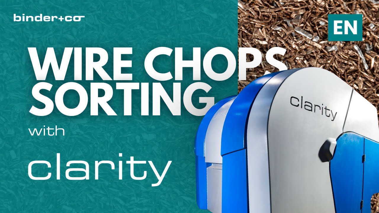 [EN] Wire Chops Sorting Made Smart – CLARITY Sensor Technology by Binder+Co