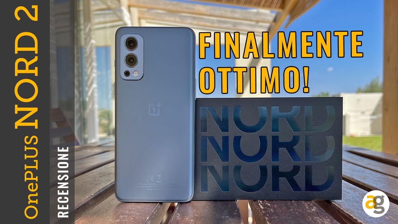 Recensione OnePlus NORD 2. FINALMENTE un VERO OnePLUS!