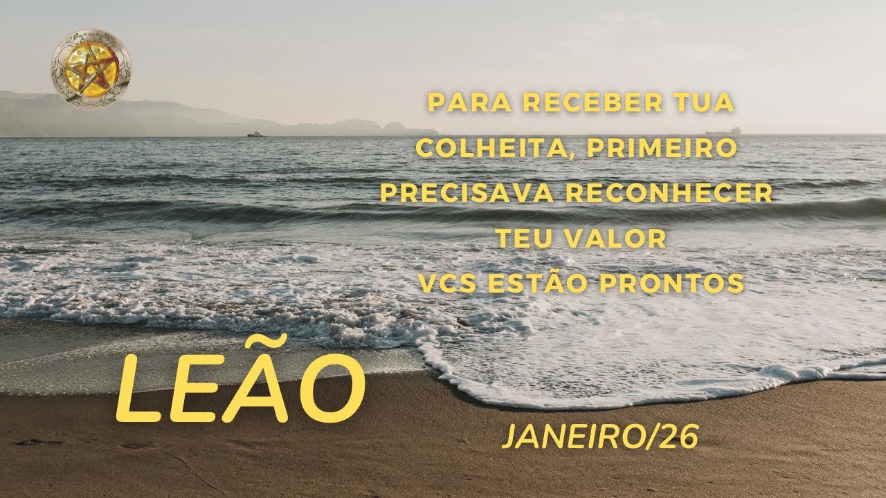 LEÃO ♌️ VCS ESTÃO PRONTOS PARA COLHEITA 👀☀️💖🌟😊🙏🏼