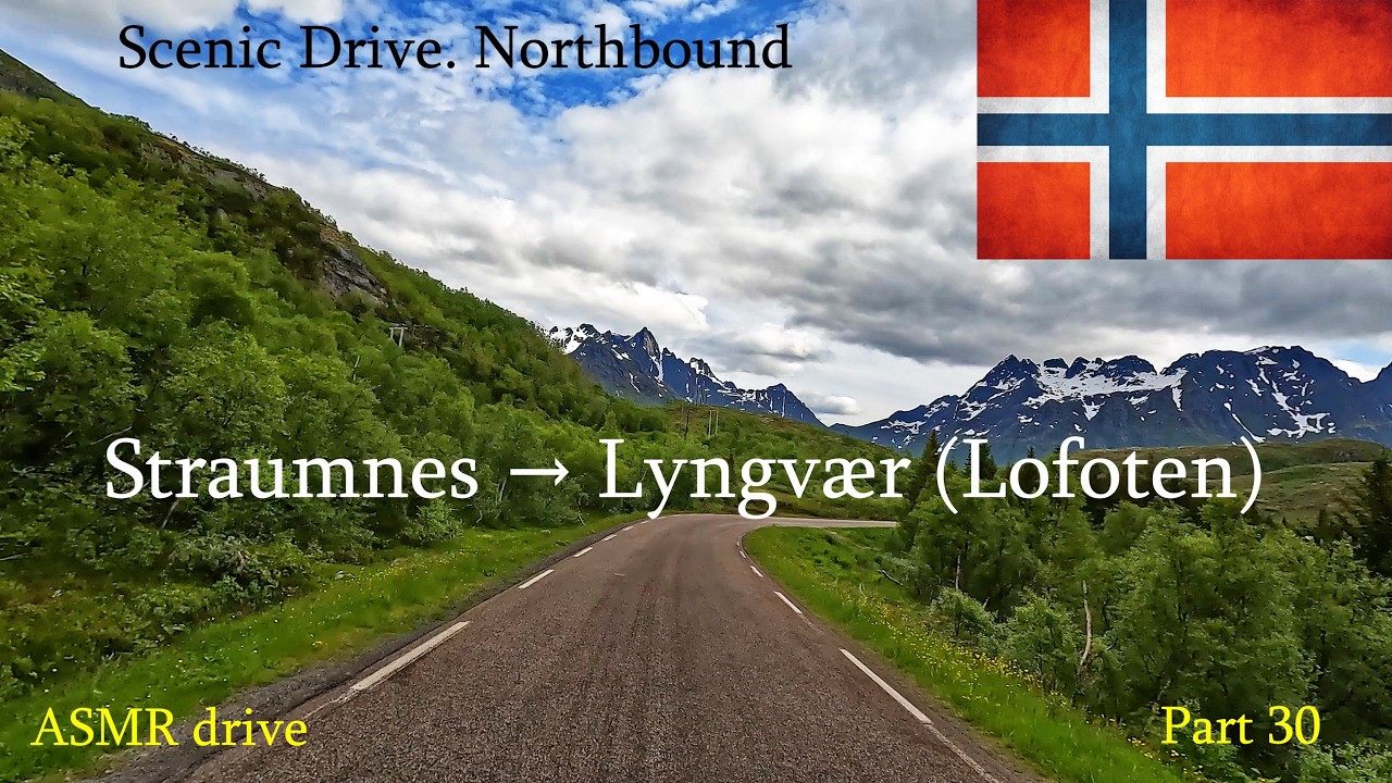 Norway trip | Scenic Drive | Northbound: Part 30  -  Straumnes to Lyngvær (Lofoten).