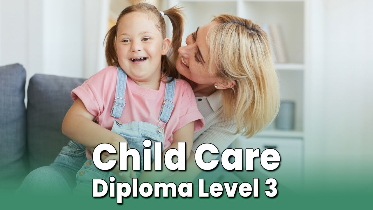 Child Care Diploma Level 3 l E-learning Course l Training Express