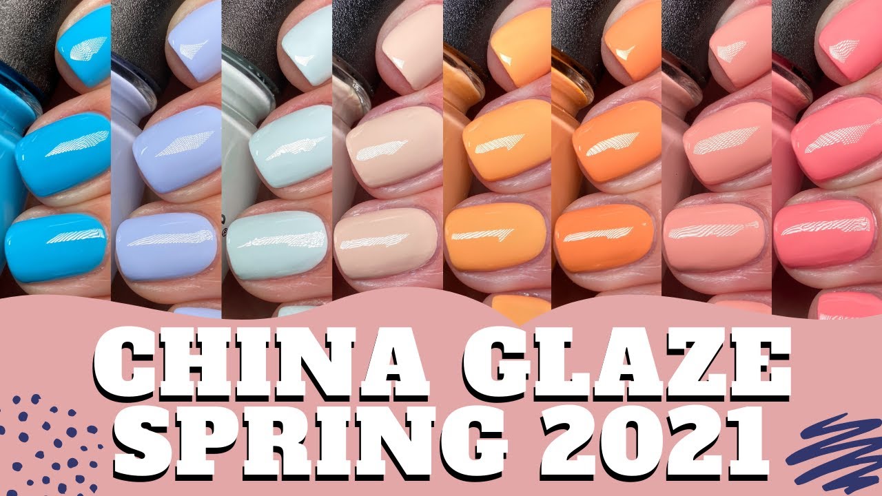 China Glaze Spring 2021 