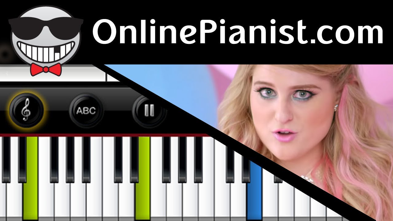 Meghan Trainor - Lips Are Movin - Piano Tutorial & Sheets (Intermediate)