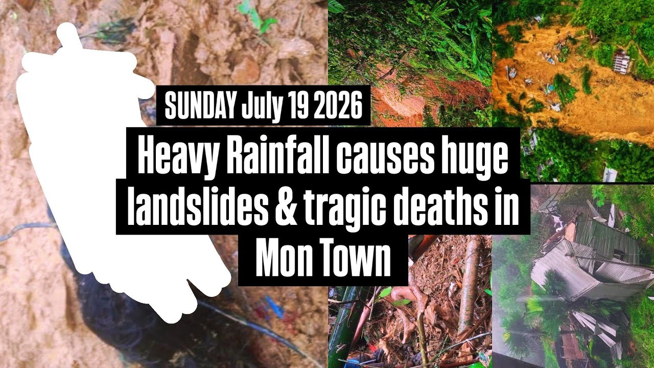 Heavy rainfall causes huge landslides & tragic death in Mon Town. @manjonmk 