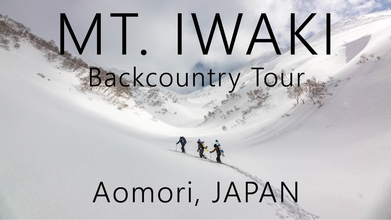 BEST JAPOW - Backcountry Ski Tour on Mt. Iwaki in Aomori, JAPAN