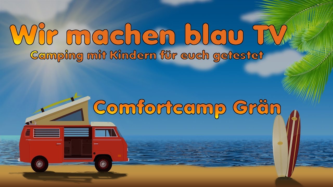 Campingplatz  Grän | Wir machen blau TV