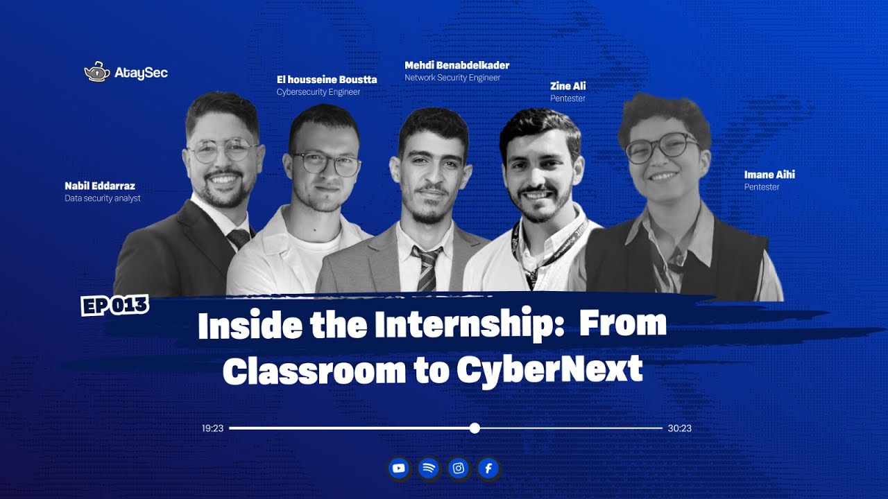 #S1EP13 Meet the Expert: Inside the Internship PFE: From Classroom to CyberNext