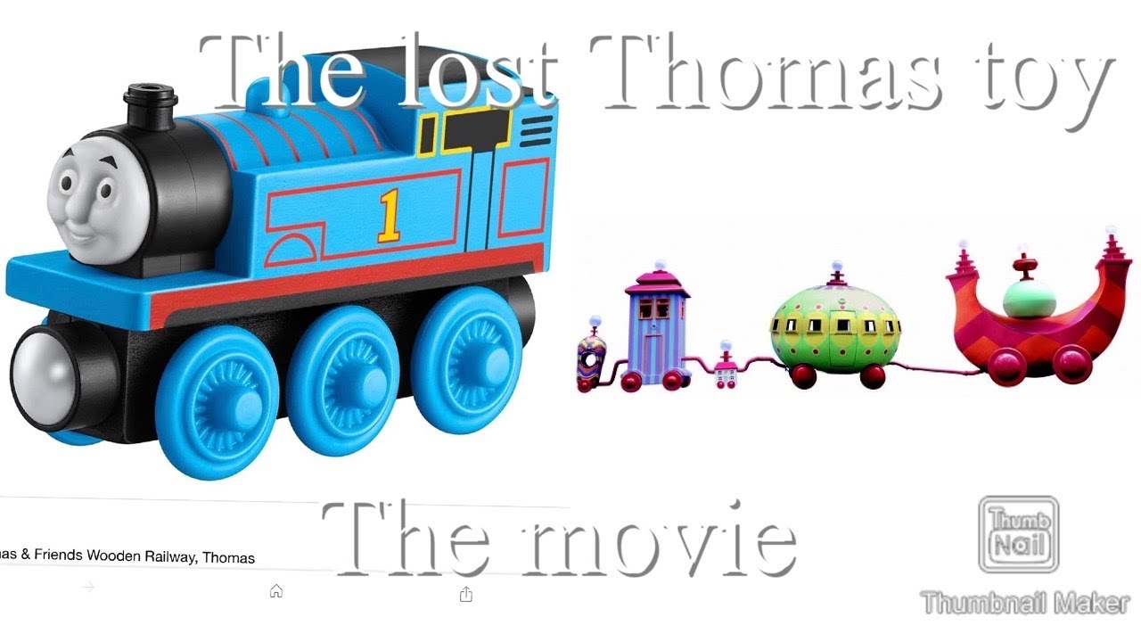 The Lost Thomas Toy The Movie Part 1