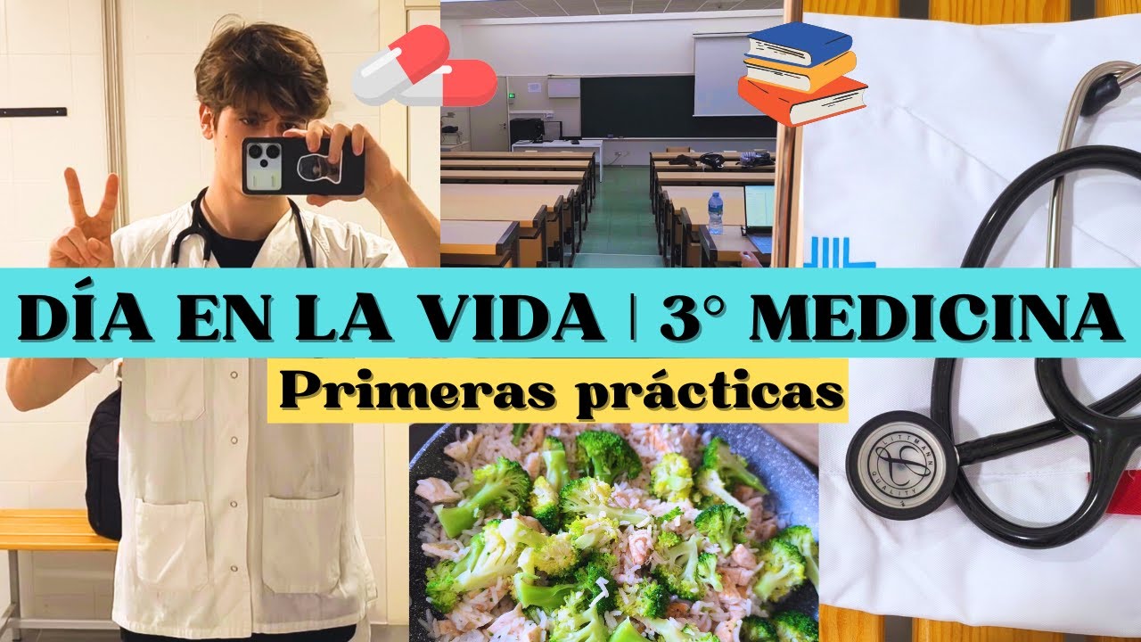 Un día como estudiante de MEDICINA | Primeras PRÁCTICAS 3° medicina en España